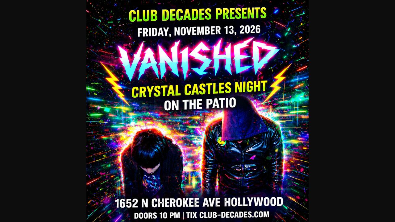 Vanished: Crystal Castles Night