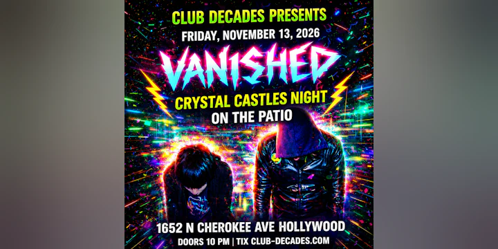 Vanished: Crystal Castles Night
