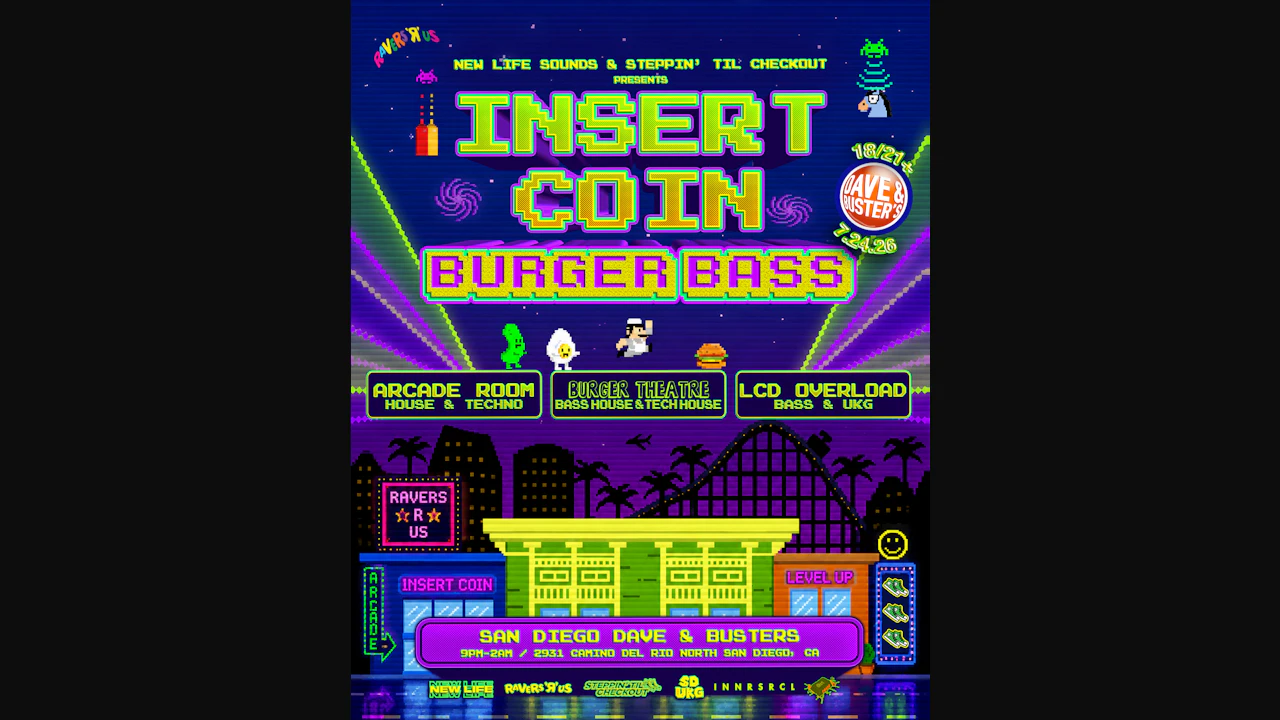 Insert Coin: Burger Bass (Comic-con Arcade Rave)