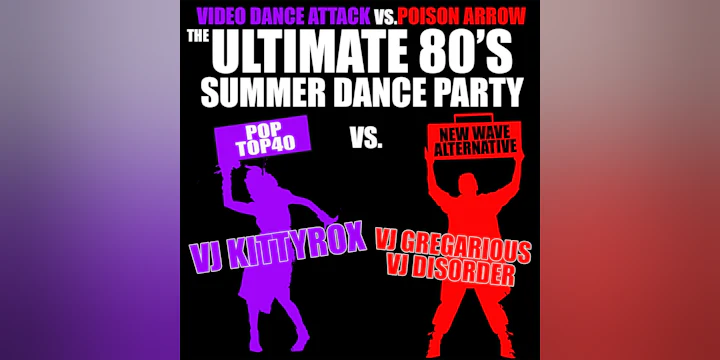 Video Dance Attack vs Poison Arrow: Ultimate 80's Summer Dance Party
