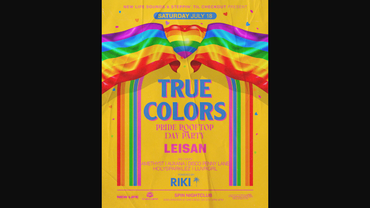 TRUE COLORS ft. LEISAN (Pride Rooftop Day Party)