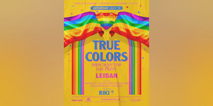TRUE COLORS ft. LEISAN (Pride Rooftop Day Party)