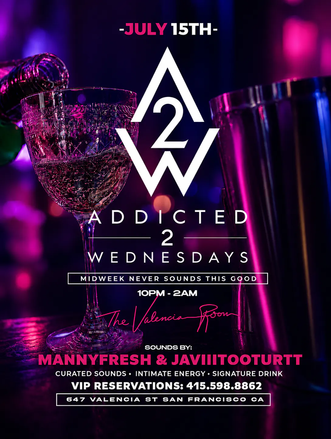 Addicted 2  Wednesdays
