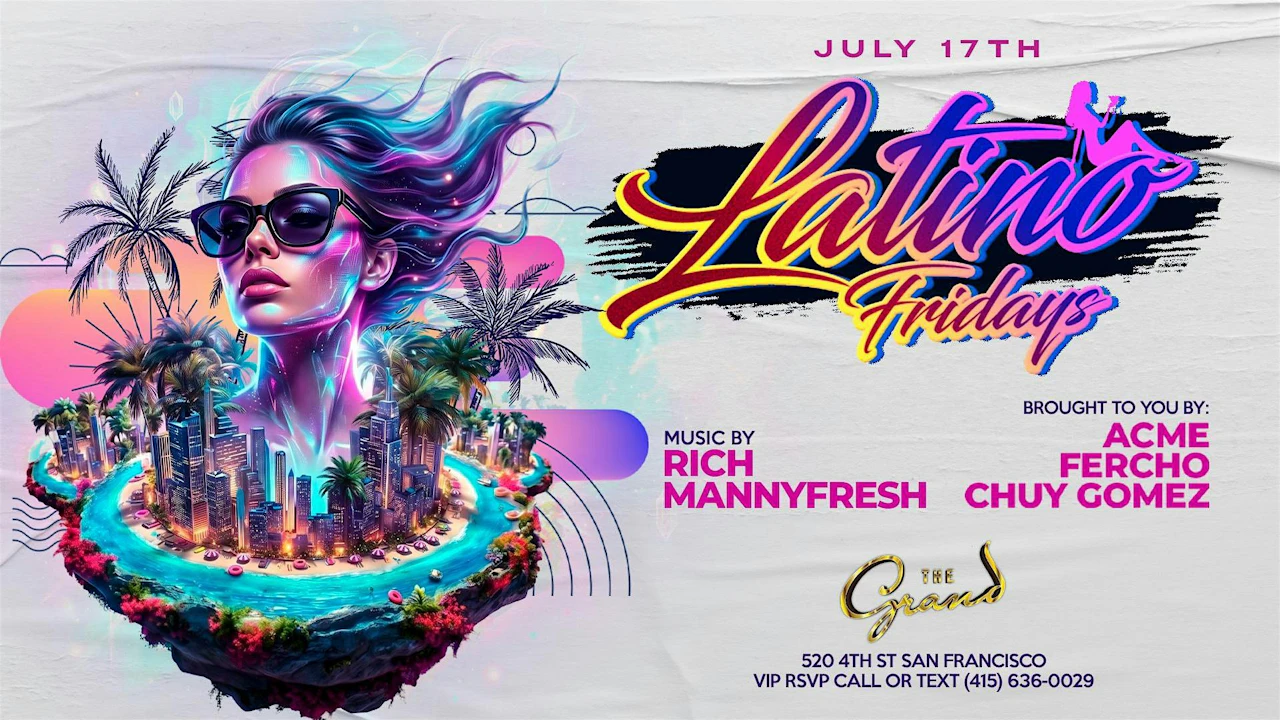 Latino Fridays 7.17.26