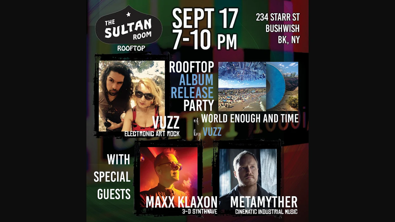 Vuzz – World Enough and Time Album Release, Metamyther, Maxx Klaxon