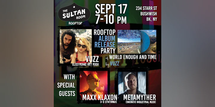 Vuzz – World Enough and Time Album Release, Metamyther, Maxx Klaxon