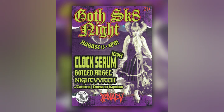 Goth SK8: Clock Serum (LIVE), Boiled Angel, Nightvvitch (skate all night)