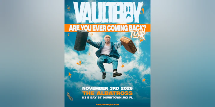 Vaultboy - Are You Ever Coming Back? Tour