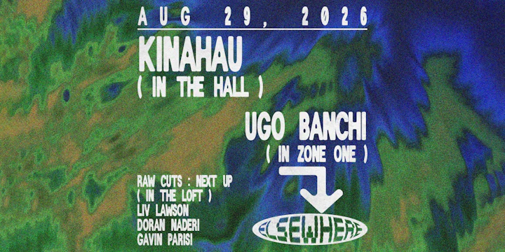 KinAhau, Ugo Banchi, RAW CUTS: Next Up - Liv Lawson, Doran Naderi + more