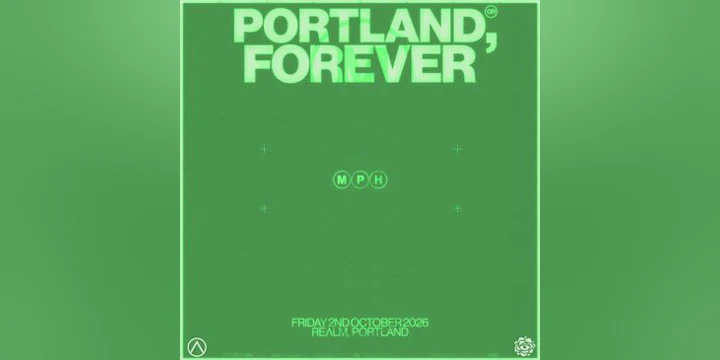 MPH - Portland, Forever