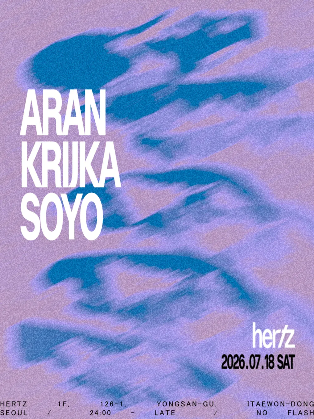 Hertz 헤르츠 Selectors: Krijka Soyo Aran