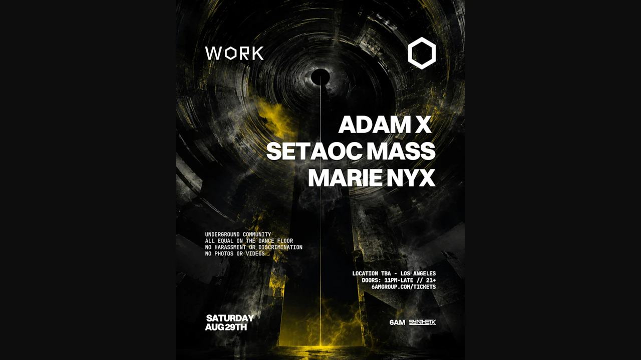 WORK presents: Adam X, Setaoc Mass, & Marie Nyx