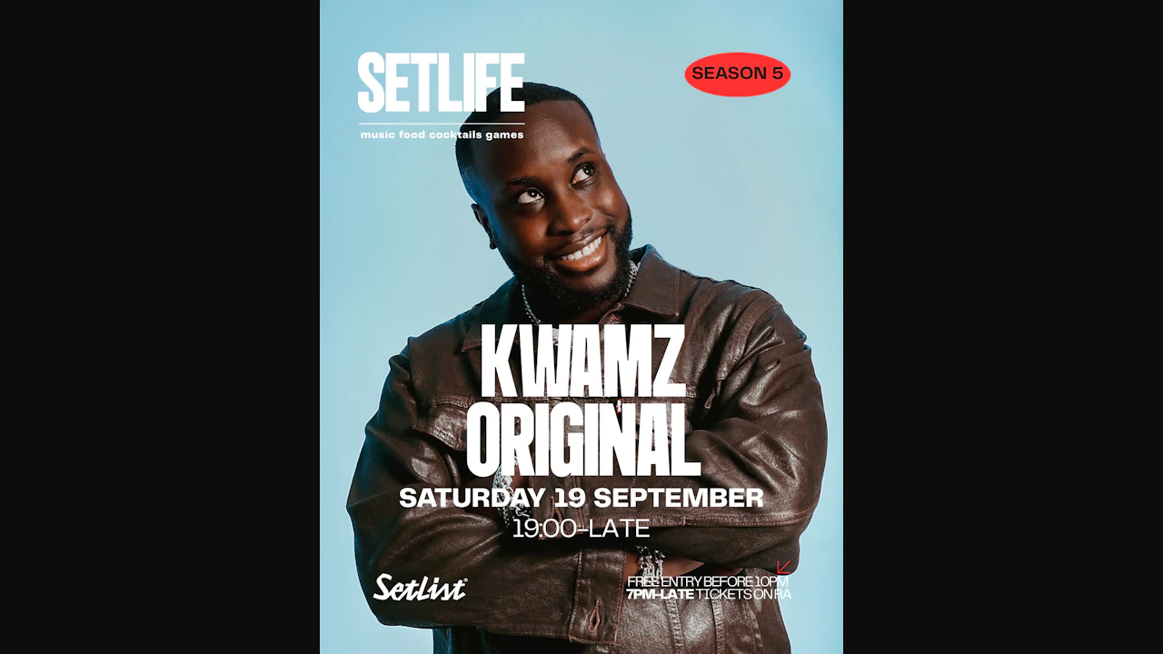 Setlife Presents Kwamz Original