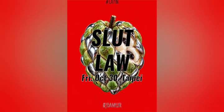 SLUTs — The Horny Night - Taipei Pride 2026