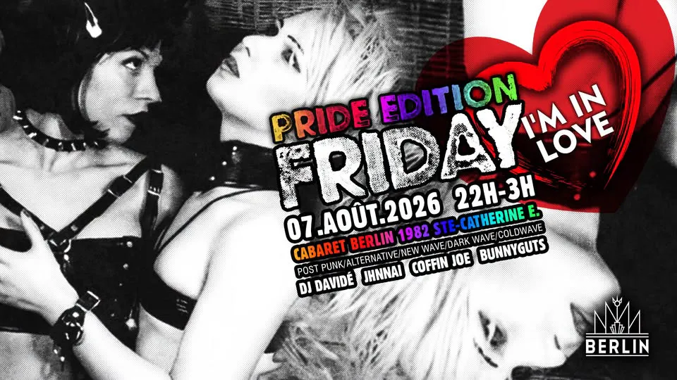 FRIDAY I'm In Love  7 Août