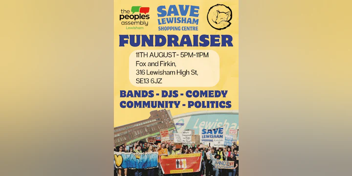 Save Lewisham Shopping Centre Campaign Fundraiser