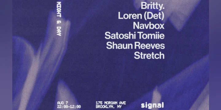 Night & Day: Satoshi Tomiie, Loren b2b britty.