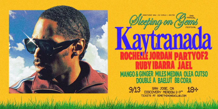 Sleeping On Gems FEST w/ Kaytranada + MORE - Discovery Meadow - San Jose