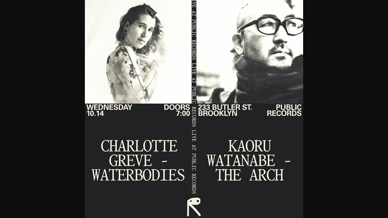 New Amsterdam presents Charlotte Greve - WATERBODIES & Kaoru Watanabe - THE ARCH Release Show