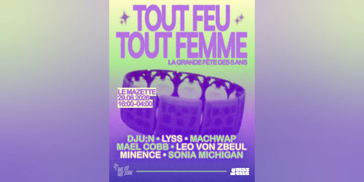 Tout Feu Tout Femme : La Grande Fête des 5 ans