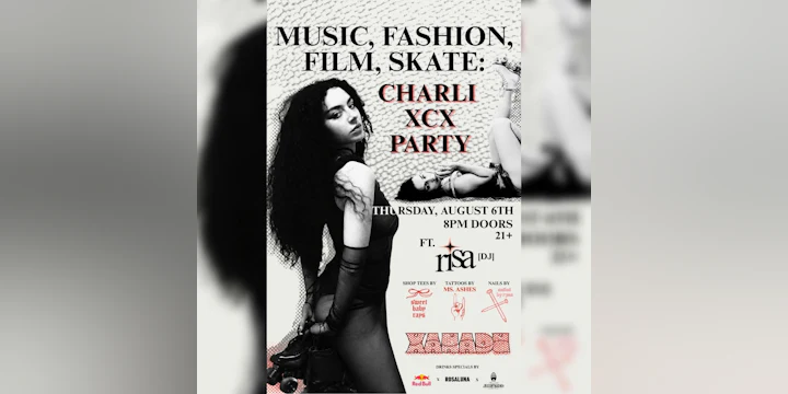 "Music, Fashion, Film, Skate" : Charli xcx Party (skate all night)