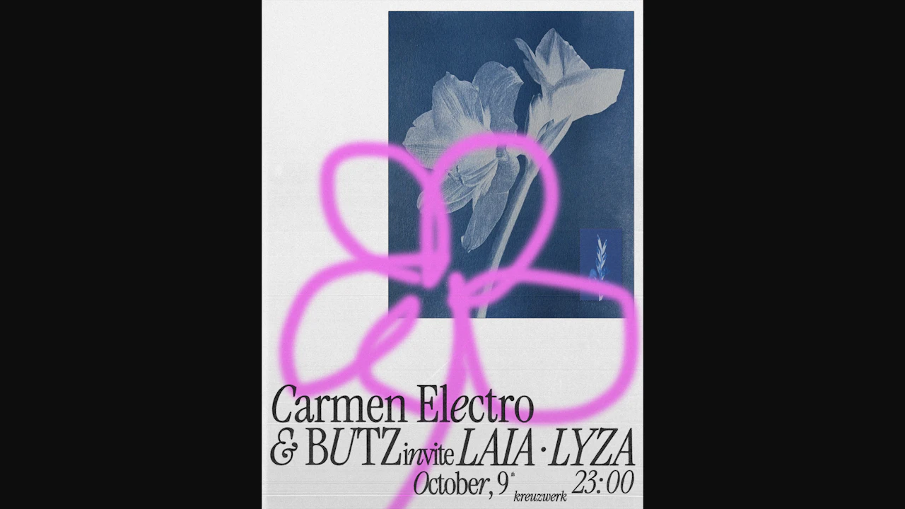 Carmen Electro & BUTZ invite Laia, LYZA