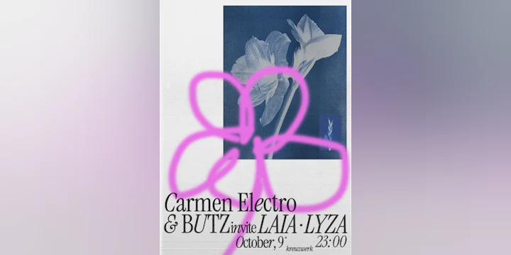 Carmen Electro & BUTZ invite Laia, LYZA