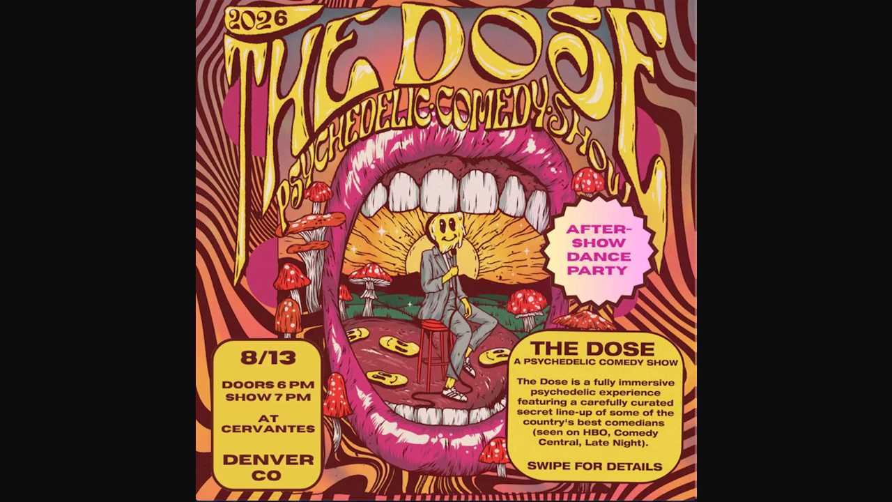 The Dose: A Psychedelic Comedy Experience