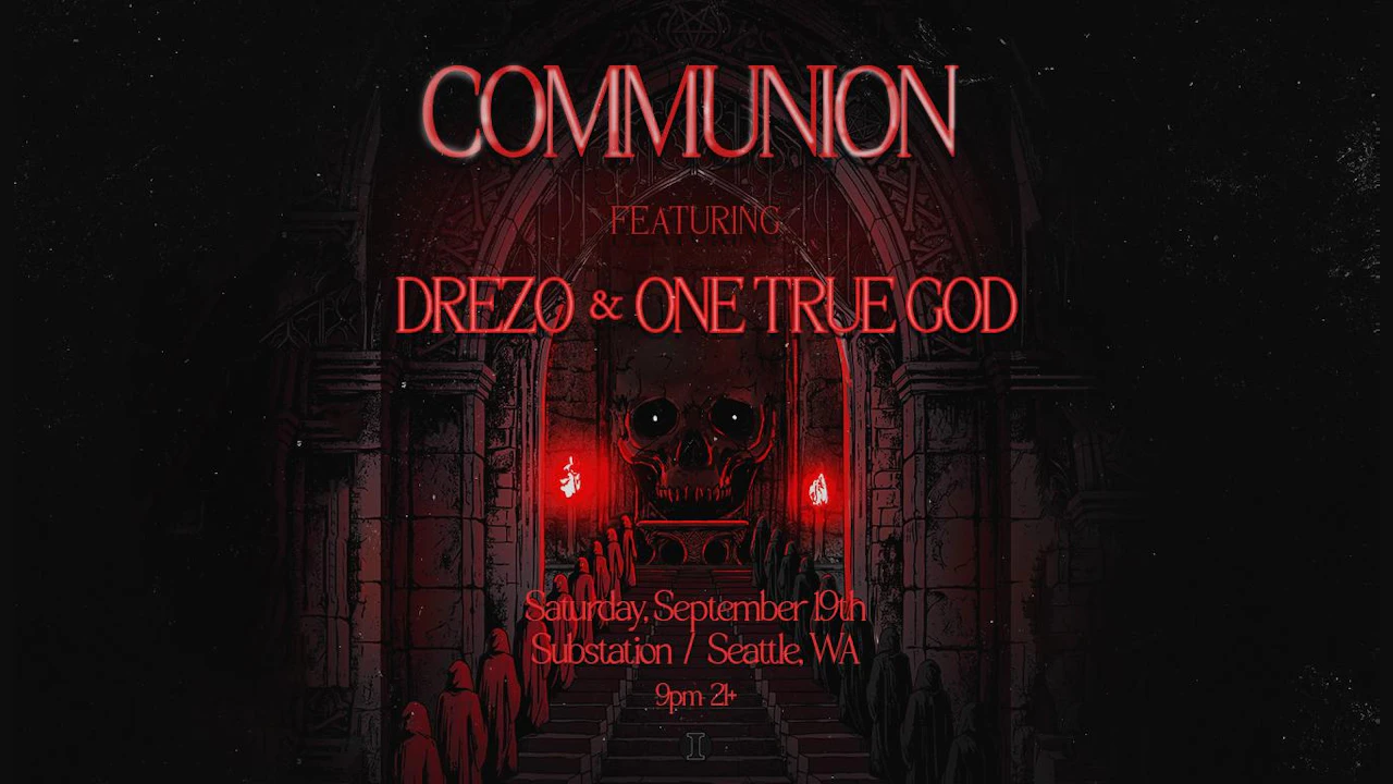Communion: Drezo & One True God