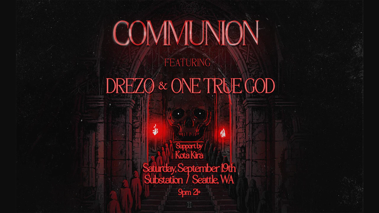 Communion: Drezo & One True God