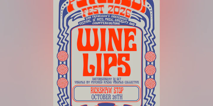 Psyched! Fest with Wine Lips