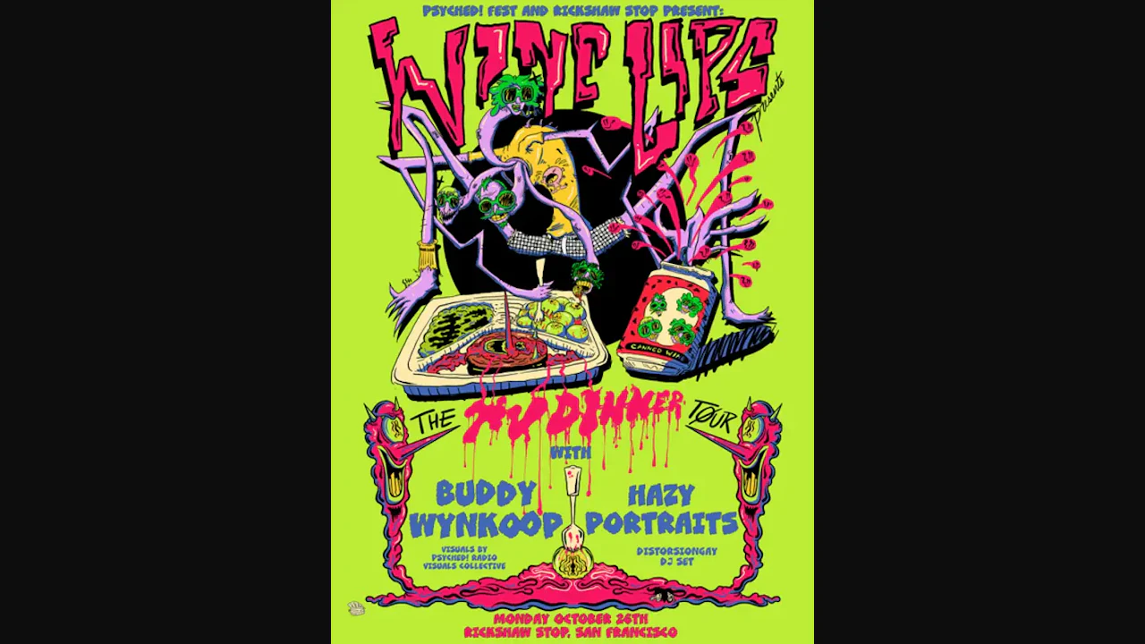 Psyched! Fest with Wine Lips