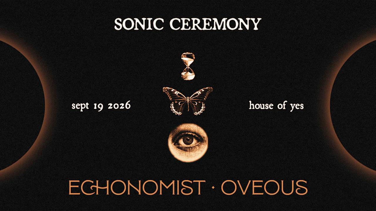 Sonic Ceremony: Echonomist, OVEOUS