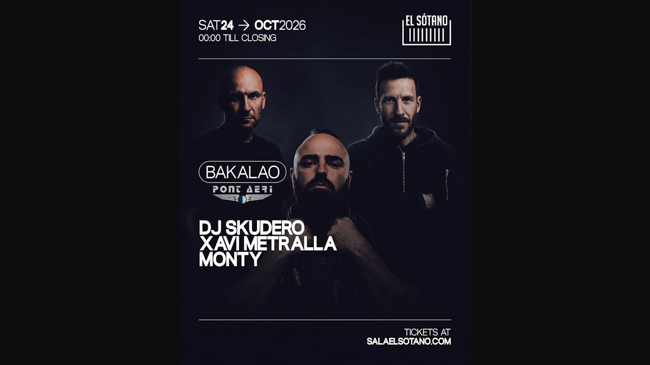 BAKALAO presenta PONT AERI: DJ Skudero, Xavi Metralla, Monty