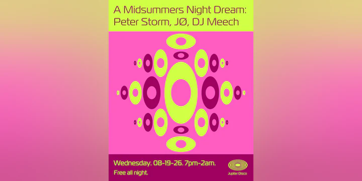 A Midsummers Night Dream: Peter Storm, JØ and DJ Meech