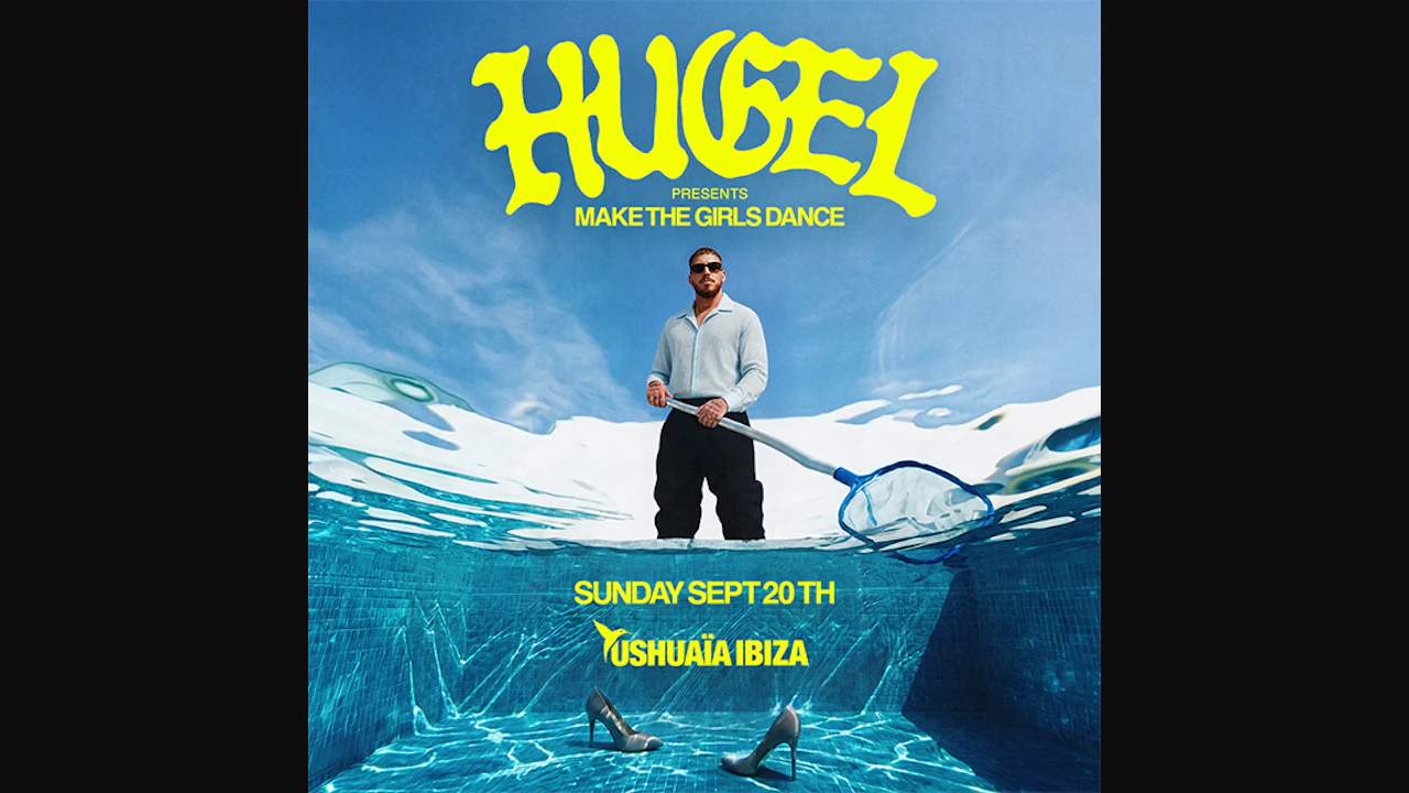 Hugel presents Make the Girls Dance
