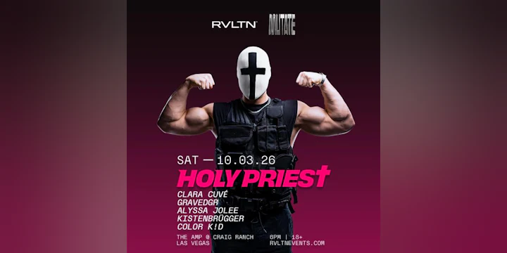 RVLTN & MUTATE Present: Holy Priest (18+)
