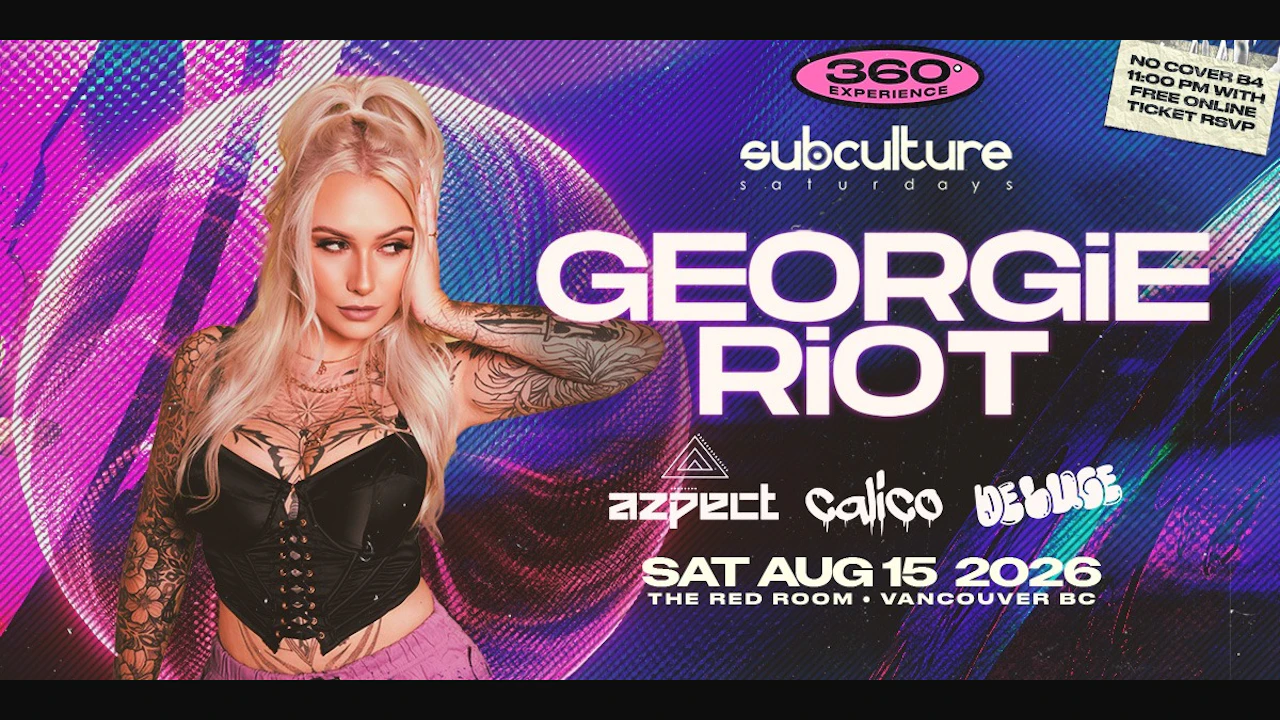 SUBculture 360 w/ Georgie Riot
