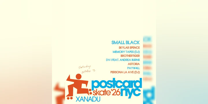 POSTCARD NYC w/ Small Black (LIVE) + more! (skate + concert)