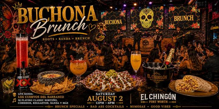 Buchona Brunch - El Chingon Fort Worth