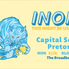 INOHA W/ Capital Soiree And Pretoria