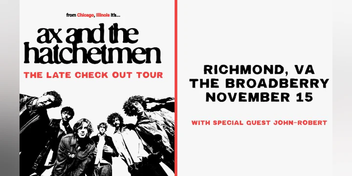 Ax and the Hatchetmen: The Late Checkout Tour 2026 w/ John-Robert