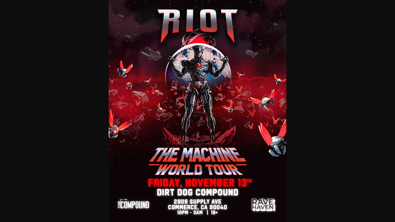 RIOT at Dirt Dog Compound Los Angeles