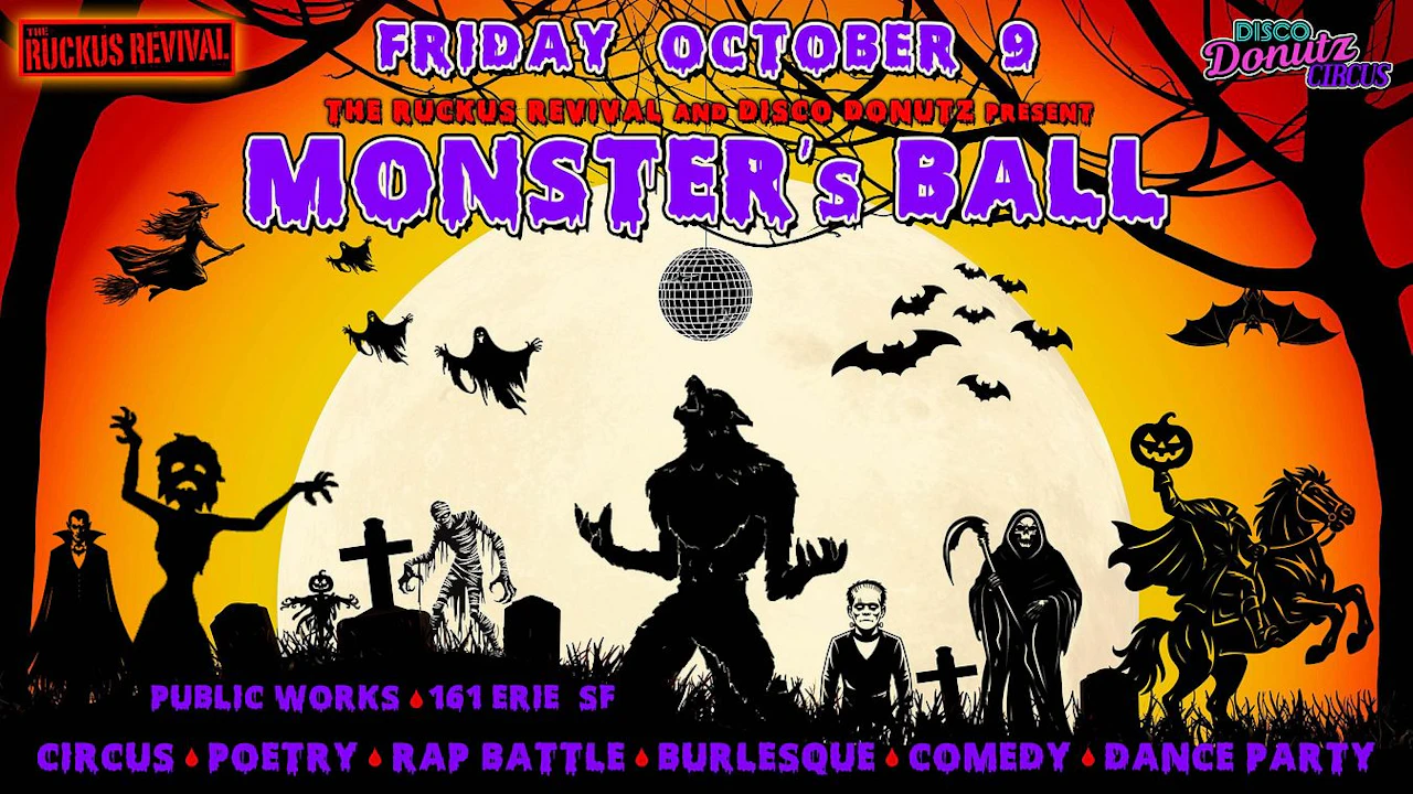 MONSTER'S BALL presented by The Ruckus Revival & Disco Donutz Circus