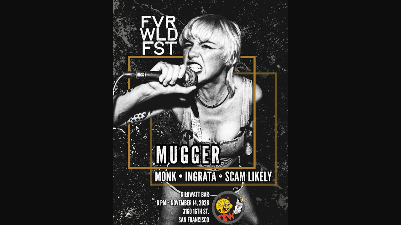 FVR WLD FEST feat. Mugger, Monk, Ingrata and Scam Likely