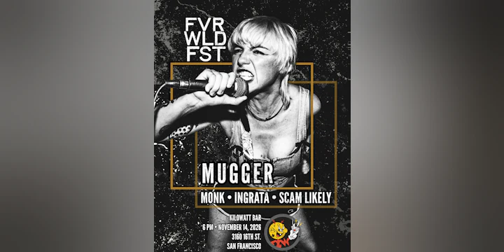 FVR WLD FEST feat. Mugger, Monk, Ingrata and Scam Likely