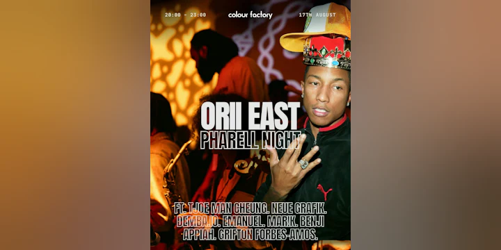 Orii Rebirth | Pharrell Night #oriieast