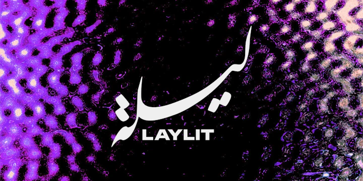 Laylit - 8 Year Anniversary
