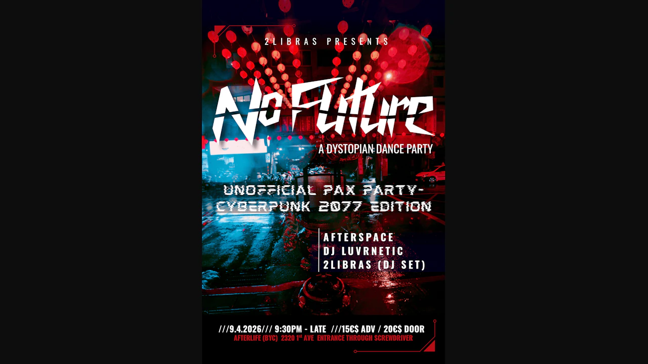 No Future- A Dystopian Dance Party: Summer Edition