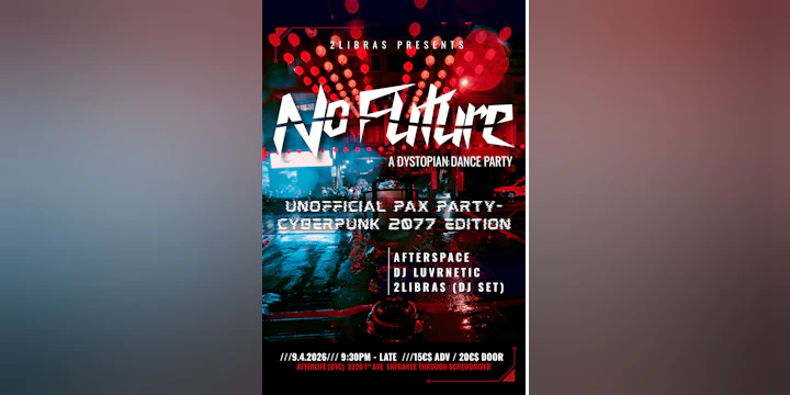 No Future- A Dystopian Dance Party: Summer Edition